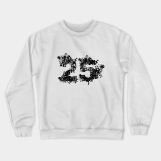 25 Crewneck Sweatshirt